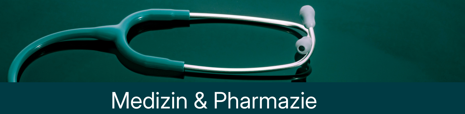 Banner Medizin und Pharmazie entdecken